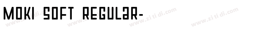 Moki Soft Regular字体转换